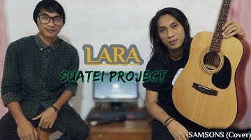 LARA - SAMSONS | SUATEI PROJECT COVER