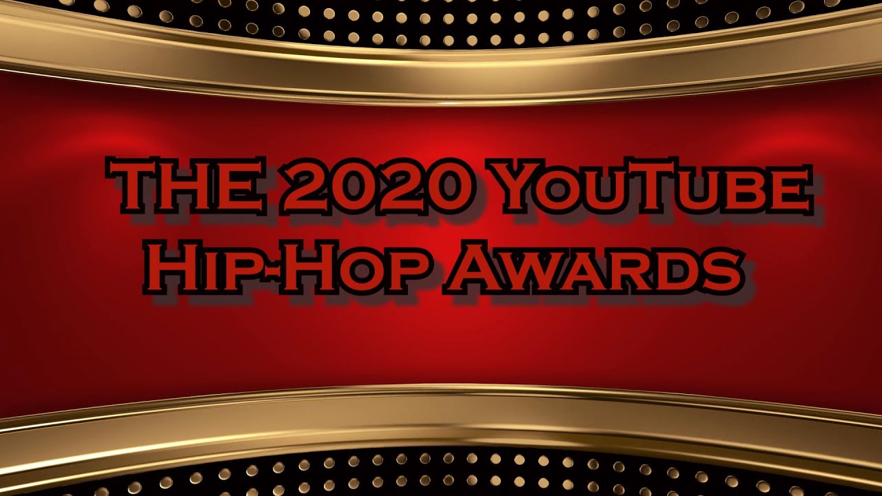 THE 2020 YouTube Hip-Hop Awards!!!!! (Hosted By SITL TV)