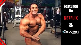 Crazy land bodybuilding documentary featured on Netflix and discovery channel