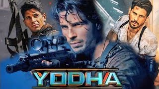 Yodha Full Movie | Sidharth Malhotra | Raashii Khanna | Disha Patani | HD 1080p Facts and Review