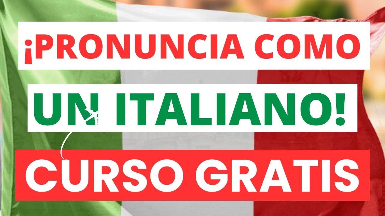 Mini CURSO de PRONUNCIACIÓN en ITALIANO ¡GRATIS! ✅