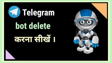 Telegram bot permanent delete करना सीखें ।। Alternative present 🎁