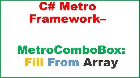 C# MetroFramework : MetroComboBox - Fill From Array