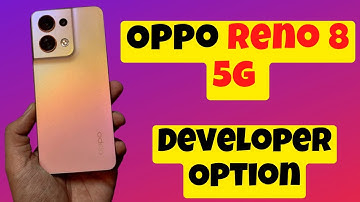 Oppo Reno 8 5g Developer Option Enable