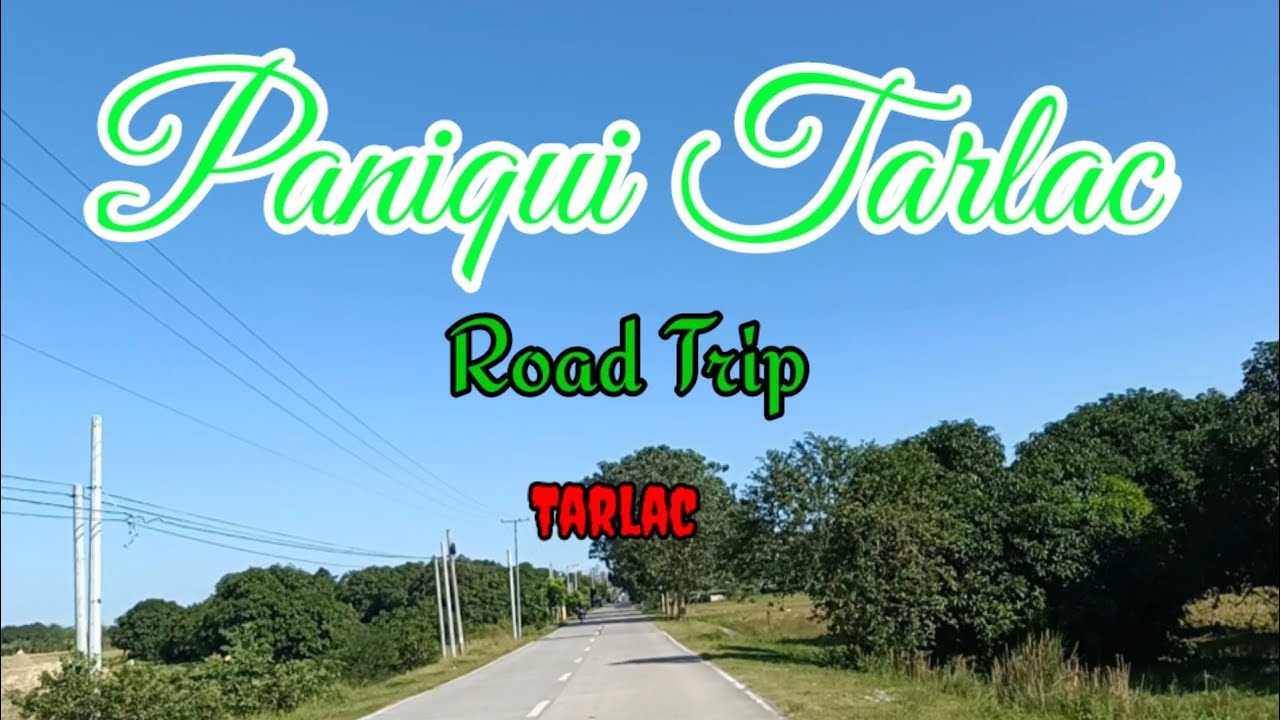 Paniqui Tarlac Road Trip Paniqui Tarlac Jadeventure Channel YouTube