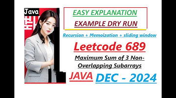 Maximum Sum of 3 Non-Overlapping Subarrays | Leetcode 689 | Recursion | Java Code | Developer Coder