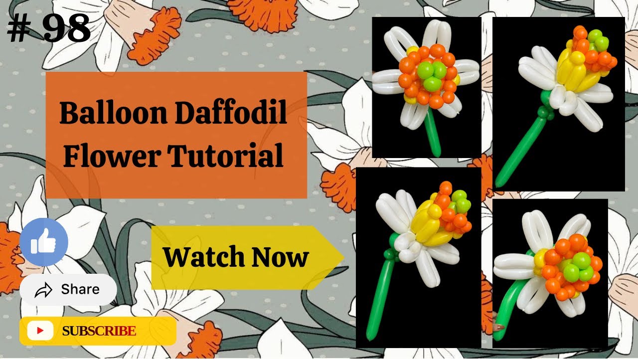 Balloon Daffodil Flower Tutorial 🌼🌼🌼| Subscribe For New Tutorials | 