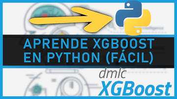 XGBoost en PYTHON  | Aprende MACHINE LEARNING (FÁCIL)