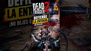 DEAD TRIGGER 2 🔥 ¡NO DEJES QUE ENTREN! #shorts #deadtrigger2 #zombies