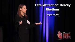 Fatal Attraction: Deadly Rhythms | The Heart Course Home Study Program
