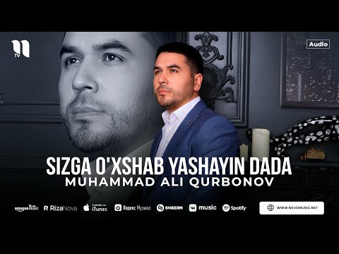 Muhammad Ali Qurbonov — Sizga o'xshab yashayin dada (audio 2023)