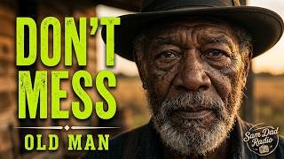 Details DON’T MESS WITH AN OLD MAN, SON | Delta Blues Story Song | Sam Dad Radio® Guide