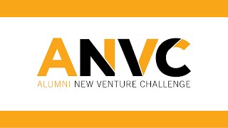2024 Alumni New Venture Challenge (ANVC) Finals