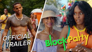 'Block Party' Official Trailer