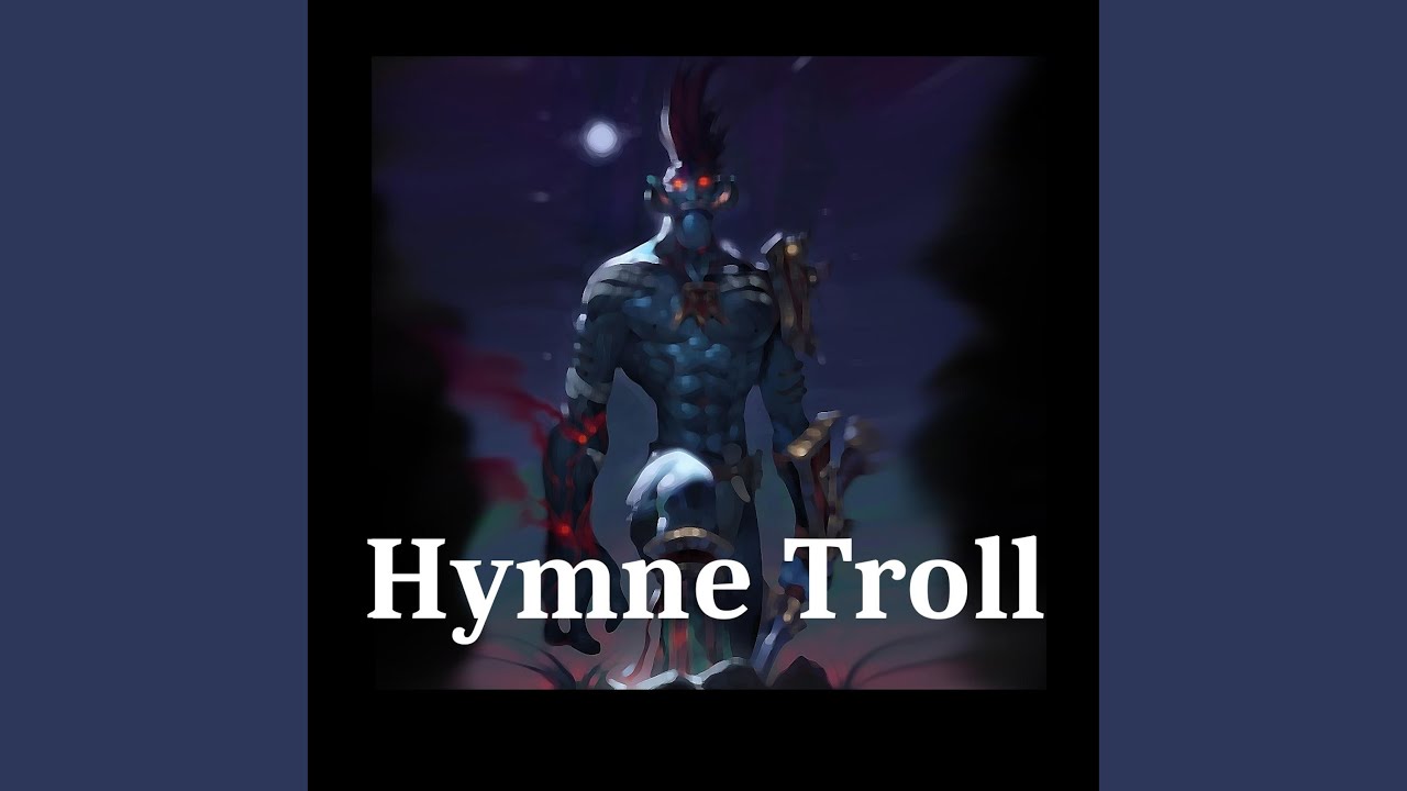 Hymne Troll