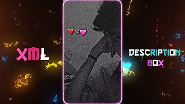 NEW SAD SONG XML 😊💔 ALIGHT MOTION NEW TREND XML 😊✨X RIYAN EDITZ ⚡#crazy_editor_bd