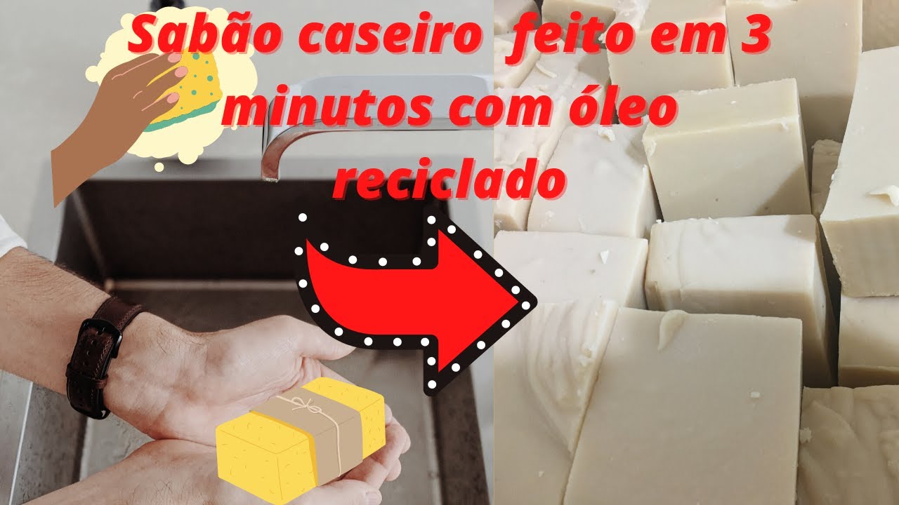 COMO FAZER SABÃO CASEIRO COM ÓLEO - EM 03 MINUTOS. - YouTube