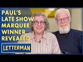 Dave Announces The Winner Of Paul&#39;s &quot;Late Show&quot; Marquee | Letterman