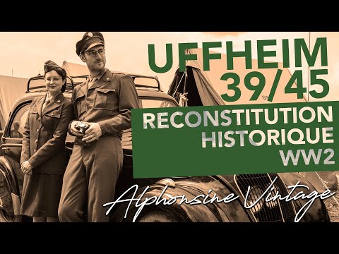Uffheim 39-45 : immersion dans une reconstitution de la Seconde Guerre mondiale en Alsace - 2021