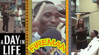 A Day In Life With Fireman