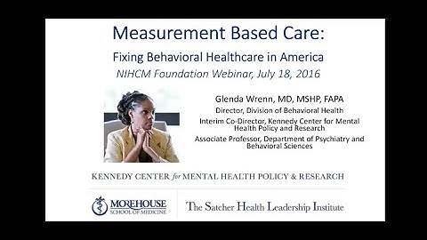 Measurement Based Care: Fixing Behavioral Healthcare in America