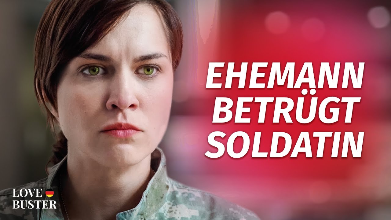 Ehemann betrügt Soldatin  | @LOVEBUSTER