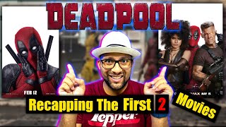 Deadpool Recap: Everything You Need to Know Before Deadpool and Wolverine!