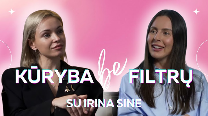 IRINA SINĖ: Juk mes ne iš Paryžiaus!
