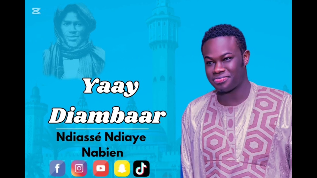 Ndiassé ndiaye nabien yaye diambar