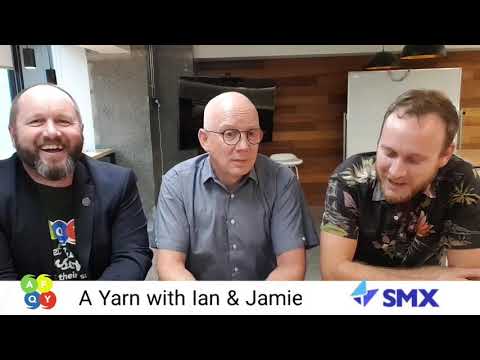 A Yarn with Ian & Jamie from SMX