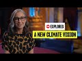 TED Explores: A New Climate Vision | TED Countdown