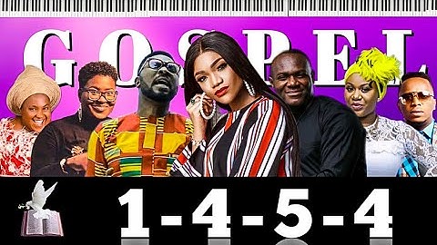 GOSPEL songs that use 1-4-5-4 Progression | PART 1