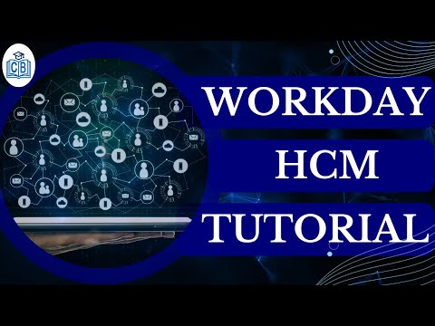 Workday HCM Tutorial