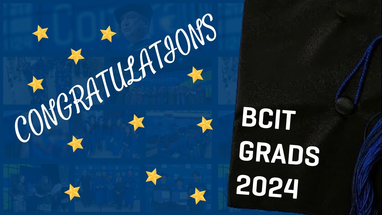 BCIT | Convocation | March 5, 2024 (6:30pm) - YouTube