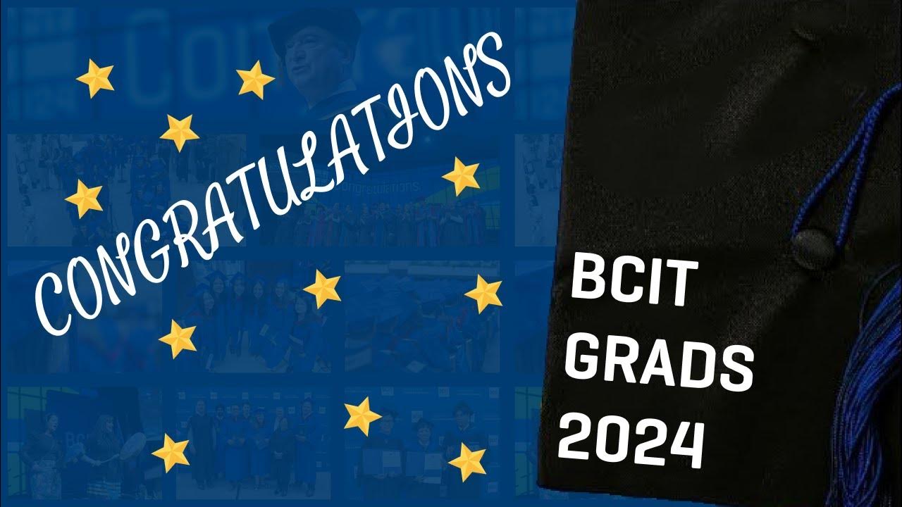 BCIT Convocation March 5, 2024 (630pm) YouTube