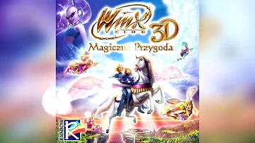 Klub Winx 3D - Magiczna Przygoda - 02. Wierz w Siebie [POLISH SOUNDTRACK]