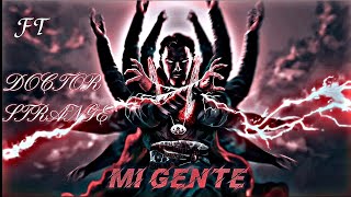 MI GENTE FT. DOCTOR STRANGE || DOCTOR STRANGE EDIT 😈