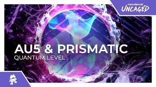 Au5 Prismatic - Quantum Level Monstercat Release