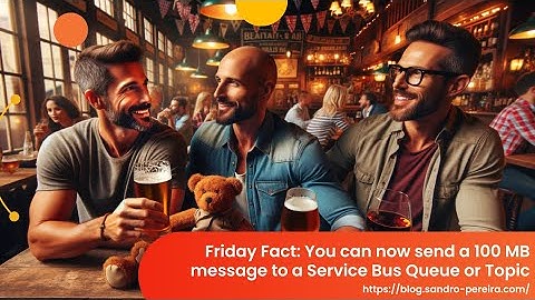 Azure Service Bus size limits and restrictions