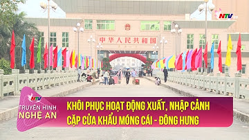 Khôi phục hoạt động xuất, nhập cảnh cặp cửa khẩu Móng Cái - Đông Hưng