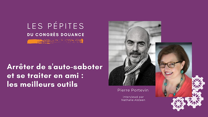 Arrêter l'auto-sabotage quand on est haut potentiel - Congrès Douance 2018