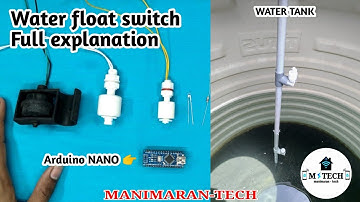 how to use water float switch| Arduino | nano | uno | mega | water sensor | tamil | manimarantech