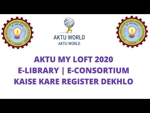 AKTU MY LOFT 2020 | my loft 2020 | E-library for aktu students 2020 | e-consortium | karlo register