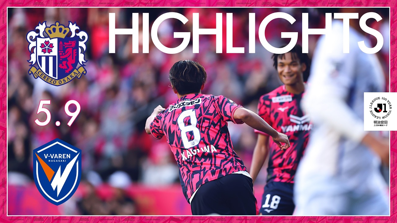 Highlights from the match against V-Varen Nagasaki on May 9, 2026