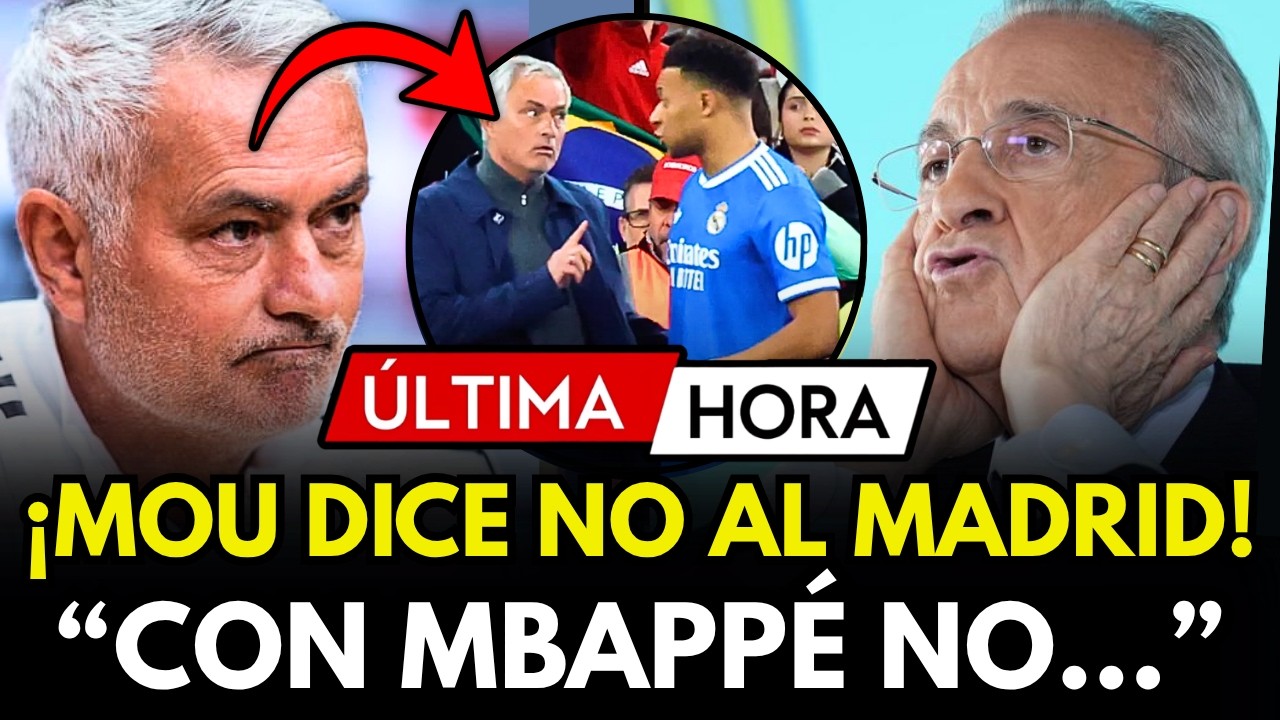 🚨BOMBAZO: MOURINHO ROMPE EL ACUERDO CON EL MADRID POR MBAPPE Y FLORENTINO SE PLANTEA DIMITIR YA