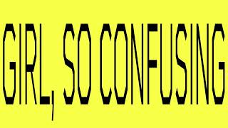 Charli xcx - Girl, so confusing featuring lorde (unofficial lyric video)