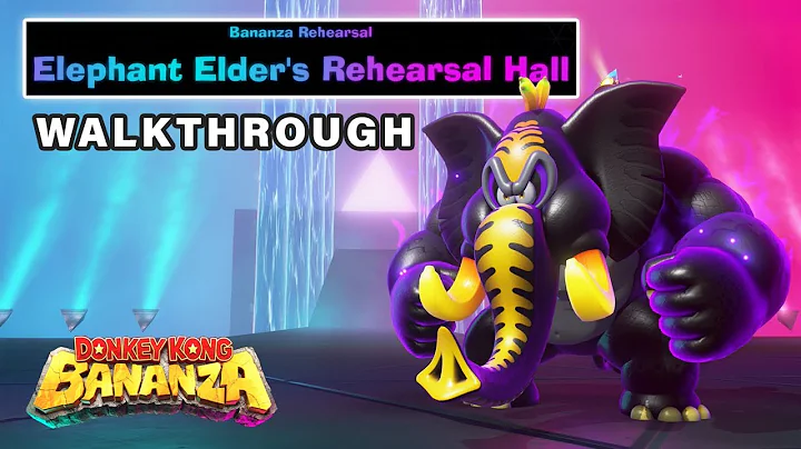 How to do ELEPHANT Bananza Rehearsal Hall ► Donkey Kong Bananza