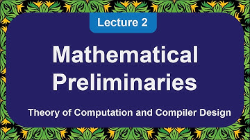 Lecture 2: Mathematical Preliminaries | TOC & CD