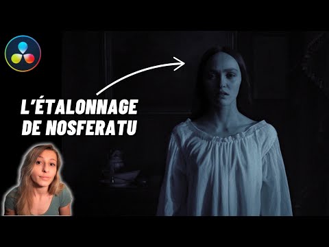 Comment recréer l'étalonnage MYSTIQUE de Nosferatu en 10 minutes !