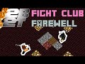 Farewell Fight Club... A Minecraft Video to "BANG!" by AJR